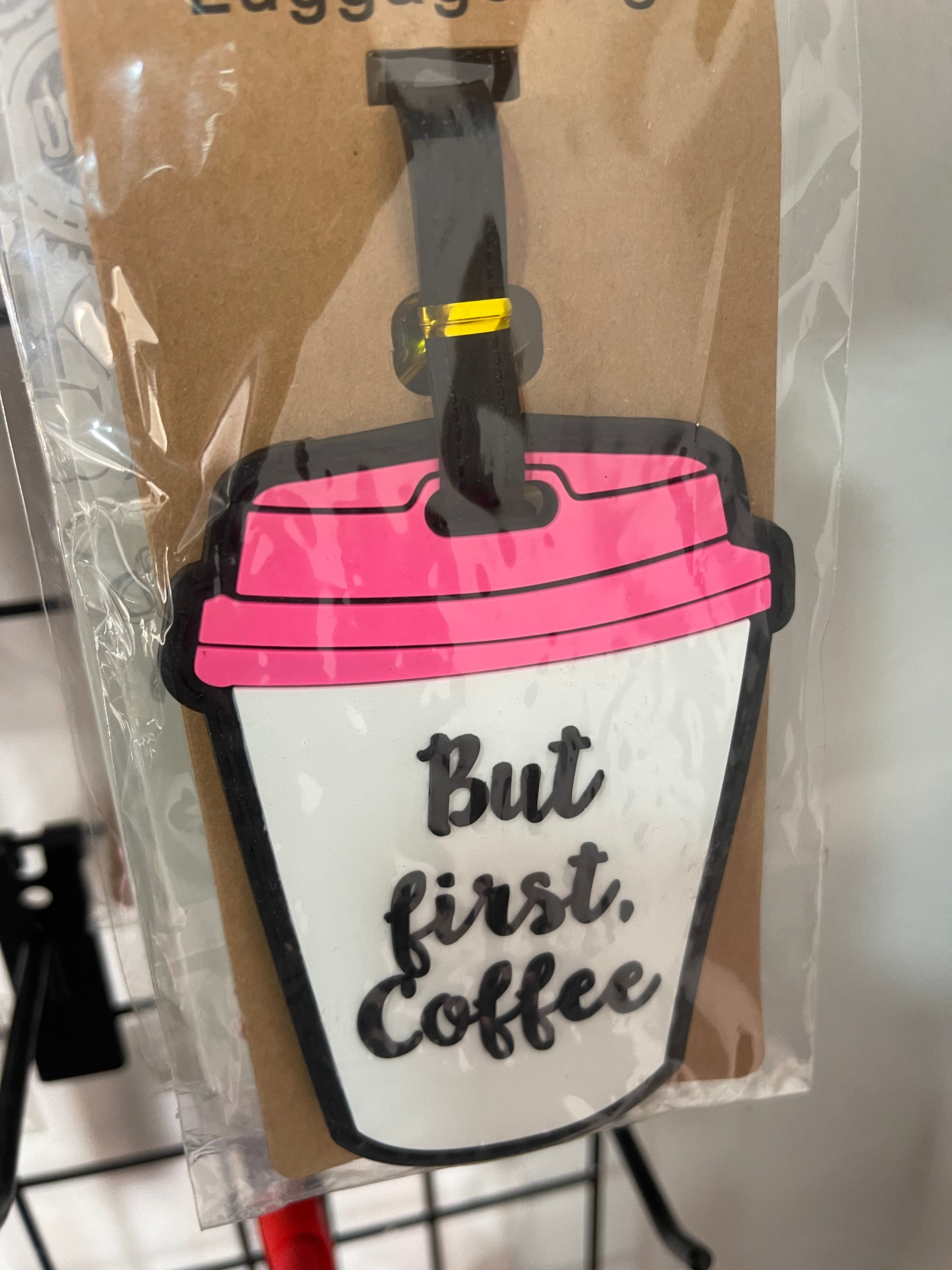 But First Coffee Luggage tag